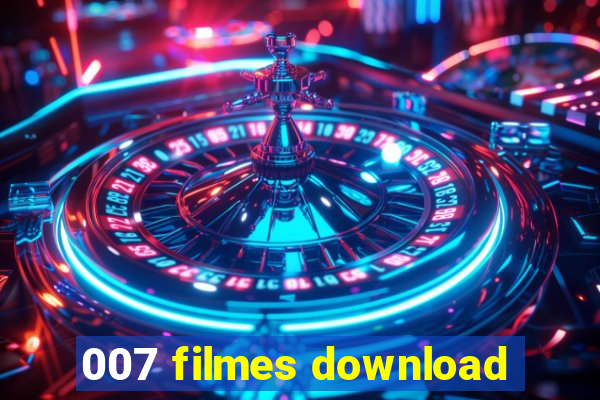 007 filmes download